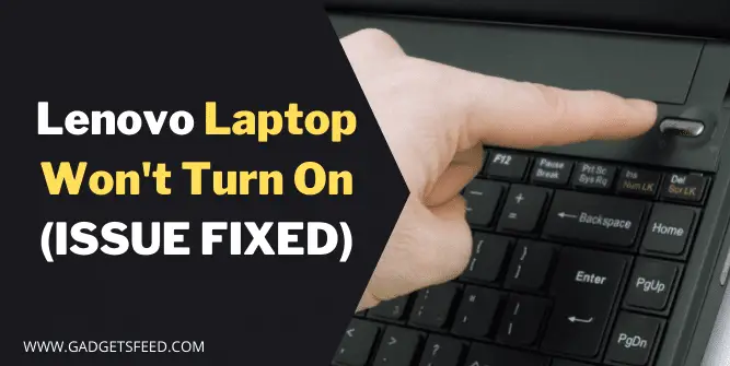 Lenovo Laptop Won't Turn On