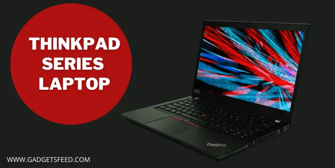 Why Is ThinkPad Series Not Good For Gaming