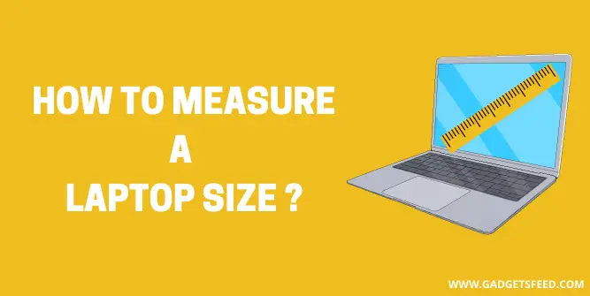 How to measure a laptop size