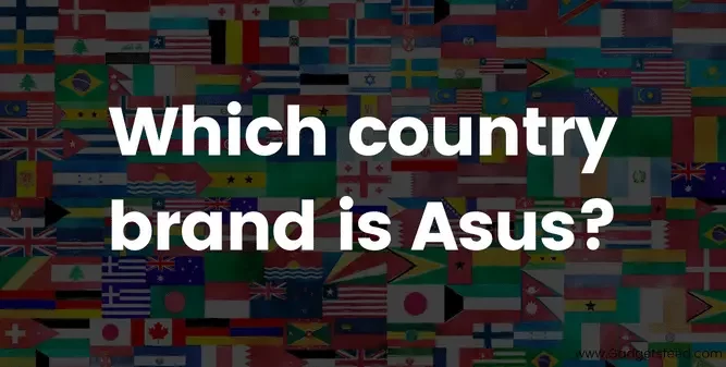 Which country brand is Asus