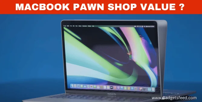 Macbook Pawn Shop Value