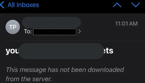 This Message Has Not Been Downloaded From The Server error message 