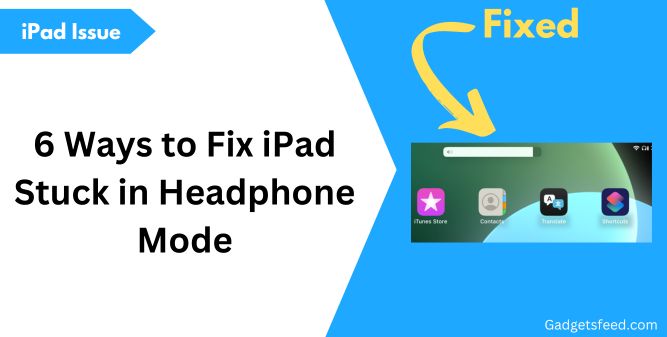 Fix iPad Stuck in Headphone Mode