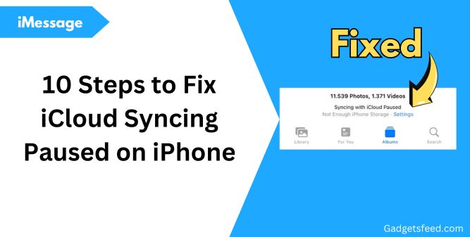 Fix iCloud Syncing Paused on iPhone