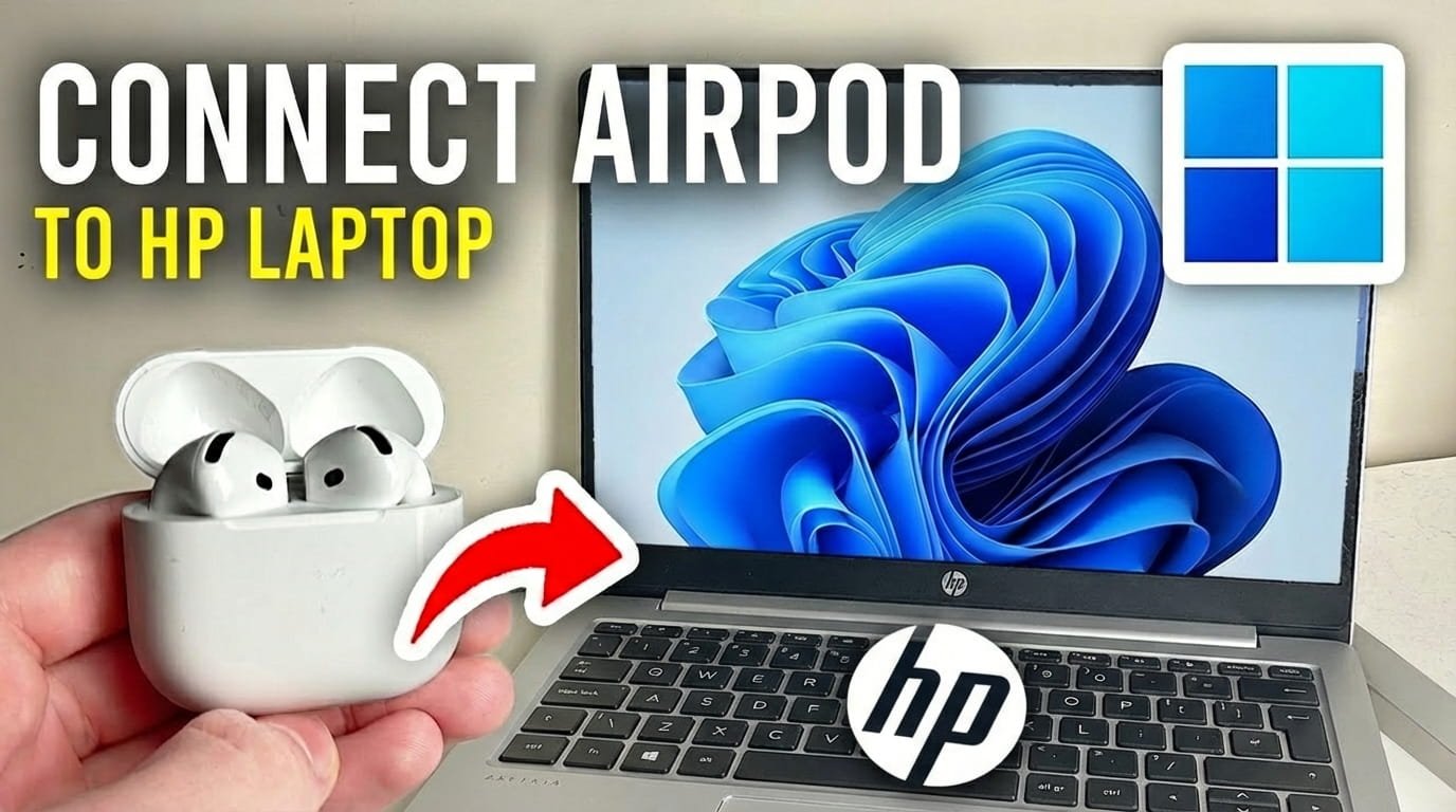 Connect Airpods to Hp Laptop