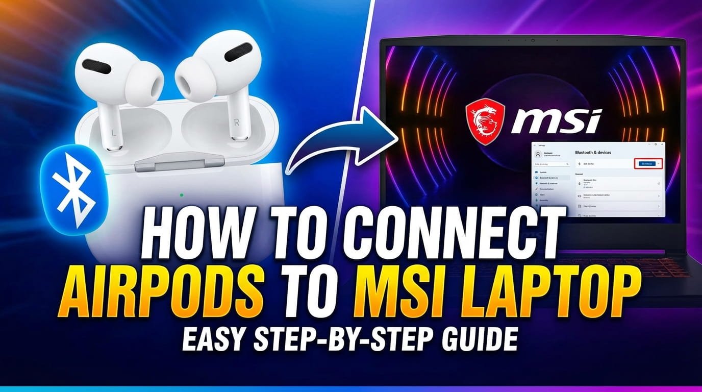 connect airpods to MSI laptop